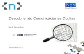 Jordi Serra-Ruiz Descubriendo Comunicaciones Ocultas 30 Octubre 2014 NocONName.