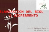 Jairo Batista Bernal 30 Agosto 2014. El biol es un abono liquido rico en sustancias que estimulan el crecimiento, la floración y la justificación de frutos.