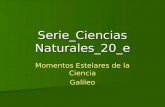 Serie_Ciencias Naturales_20_e Momentos Estelares de la Ciencia Galileo.