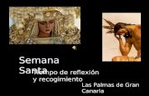 Semana Santa Tiempo de reflexión y recogimiento Las Palmas de Gran Canaria.