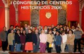 I CONGRESO DE CENTROS HISTORICOS 2006. Tambo de la Cabezona.