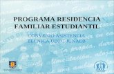 PROGRAMA RESIDENCIA FAMILIAR ESTUDIANTIL CONVENIO ASISTENCIA TECNICA UDEC-JUNAEB.