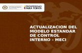 ACTUALIZACION DEL MODELO ESTANDAR DE CONTROL INTERNO - MECI.