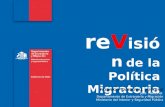 ReV isión de la Política Migratoria RODRIGO SANDOVAL DUCOING Jefe Nacional Departamento de Extranjería y Migración Ministerio del Interior y Seguridad.