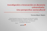 Grup de Recerca en Interacció i Influència Educativa · GRINTIE Departament de Psicologia Evolutiva i de l’Educació Universitat de Barcelona Investigación.