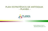 PLAN ESTRATÉGICO DE ANTIOQUIA – PLANEA – – PLANEA –  planea@idea.gov.co.