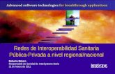 Redes de Interoperabilidad Sanitaria Pública-Privada a nivel regional/nacional Roberto Molero Responsable de Sanidad de InterSystems Iberia 31 de Marzo.