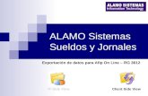 ALAMO Sistemas Sueldos y Jornales Exportación de datos para Afip On Line – RG 3612 IT Side ViewClient Side View.