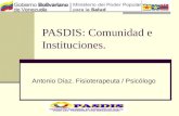 PASDIS: Comunidad e Instituciones. Antonio Díaz. Fisioterapeuta / Psicólogo.