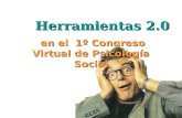 Herramientas 2.0 en el 1º Congreso Virtual de Psicología Social en el 1º Congreso Virtual de Psicología Social.