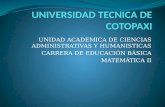 UNIDAD ACADEMICA DE CIENCIAS ADMINISTRATIVAS Y HUMANISTICAS CARRERA DE EDUCACIÓN BÁSICA MATEMÁTICA II.