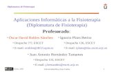 Diplomatura de Fisioterapia Robles, 2002 Universidad Rey Juan Carlos1 Aplicaciones Informáticas a la Fisioterapia (Diplomatura de Fisioterapia) Profesorado: