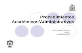 Procedimientos Académicos/Administrativos Facultad de Ciencias UASLP 16/Febrero/2009.