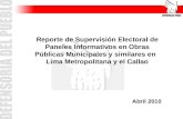 Reporte de Supervisión Electoral de Paneles Informativos en Obras Públicas Municipales y similares en Lima Metropolitana y el Callao Abril 2010.