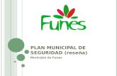 PLAN MUNICIPAL DE SEGURIDAD (reseña) Municipio de Funes.