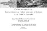 Fósiles y monstruos: Comunidades y redes sociales artísticas en el Estado Español Lourdes Cilleruelo Gutiérrez  lourdes@dariola.net.