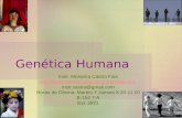 Genética Humana Instr. Moraima Castro Faix  instr.castro@gmail.com Horas de Oficina: Martes Y Jueves 8:20-11:20.