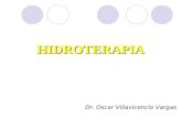 Dr. Oscar Villavicencio VargasHIDROTERAPIA. “El agua es el mas natural de los remedios” Sebastián Kneip Balneoterapia Termalismo ó Crenoterapia Talasoterapia.