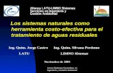 Limno Sistemas Consultora en Ingeniería y Gestión Ambiental Alianza LATU-LIMNO Sistemas Servicios en Ingeniería y Gestión Ambiental Los sistemas naturales.