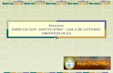 Proyecto: AMPLIACION ANFITEATRO – SALA DE ESTUDIO ODONTOLOGÍA.