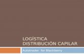 LOGÍSTICA DISTRIBUCIÓN CAPILAR Autotrader for Blackberry.
