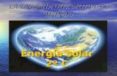 LA ENERGÍA QUE MUEVE EL MUNDO Energía solar 2º C.