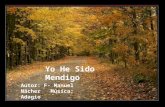 Yo He Sido Mendigo Autor: F- Manuel Nácher Música: Adagio