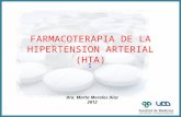 FARMACOTERAPIA DE LA HIPERTENSION ARTERIAL (HTA) 1 Dra. Marta Morales Díaz 2012.