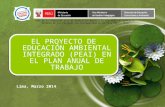 Lima, Marzo 2014 "Año de la Inversión para el Desarrollo Rural y la Seguridad Alimentaria" "Decenio de las Personas con Discapacidad en el Perú 2007 -