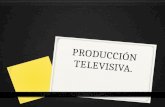 PRODUCCIÓN TELEVISIVA.. PERSONAL DE EQUIPO TECNICO DE TELEVISIÓN.