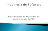 Especificación de Requisitos de Usuario según la ESA 1.