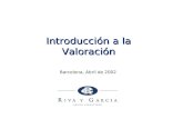 Introducción a la Valoración Barcelona, Abril de 2002.