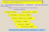 TEMA 1. CONCEPTOS FUNDAMENTALES DE LAS OPERACIONES BÁSICAS Objeto de la Ingeniería Química Definiciones: Little, 1932A.I.Ch.E., 1961 Cathala y Letort,