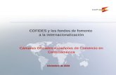 Diciembre 2008 1 Diciembre de 2008 Diciembre de 2008 COFIDES y los fondos de fomento a la internacionalización Cámaras Oficiales españolas de Comercio.