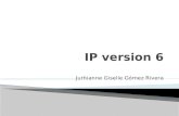 Jurhianne Giselle Gómez Rivera.  El protocolo Internet versión 6 (IPv6) es una nueva versión de IP (Internet Protocol), la cual esta definida en el.