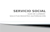 GUIA DE LLENADO SOLICITUD-REGISTRO /AUTORIZACIÓN.
