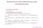 Diseño de Circuitos Electrónicos para Comunicaciones ATE-UO DCEC sint 00 CONTENIDO RESUMIDO: 1- Introducción. 2- Sintetizadores de frecuencias. 3- Amplificadores.