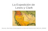 La Expedición de Lewis y Clark Recurso: