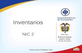 Inventarios NIC 2 Carlos Arturo Rodríguez Vera. Un tema fundamental en la contabilidad de los inventarios es la cantidad de costo que debe reconocerse.