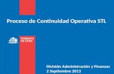 Proceso de Continuidad Operativa STL División Administración y Finanzas 2 Septiembre 2013.