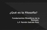 Fundamentos Filosóficos de la Teología: L.F. Ramón Salcido Ruiz.