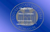“Inflación“ Mitos y realidades Mariano Fernández Universidad del CEMA.