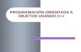 PROGRAMACIÓN ORIENTADA A OBJETOS USANDO C++. 2 PROYECTOS EN C++