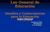 Ley General de Educación Desafíos y Consecuencias para la Educación Particular Andrés Allamand Congreso FIDE Antofagasta 2 y 3 de Junio.