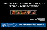 MINERIA Y DERECHOS HUMANOS EN AFRICA Y LATINOAMERICA Mauricio Lazala Director para Latinoamérica Julio 2008.