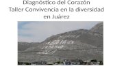 Diagnóstico del Corazón Taller Convivencia en la diversidad en Juárez.