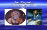 San Eugenio “El Segundo San Pablo”. Un corazón grande como el mundo El Ser de San Eugenio de Mazenod, fue ante todo para servir a los más necesitados.