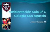 Jaime Catalán M.. Objetivo: Promover la lectura en los estudiantes, a través de la ambientación de la sala de clases, para así desarrollar una buena comprensión.