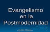 Samuel Meza. OM Argentina. Evangelismo en la Postmodernidad 1 Evangelismo en la Postmodernidad
