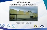 Aeropuerto Guillermo León Valencia Popayán - Cauca.